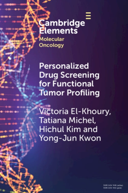Elements in Molecular Oncology