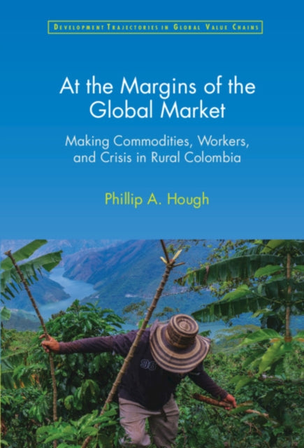 Development Trajectories in Global Value Chains