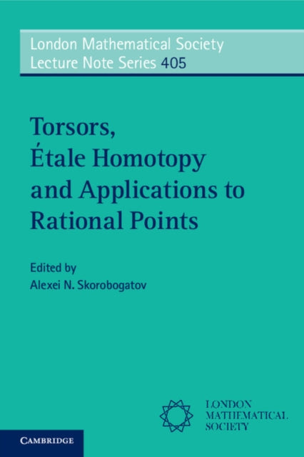 London Mathematical Society Lecture Note Series