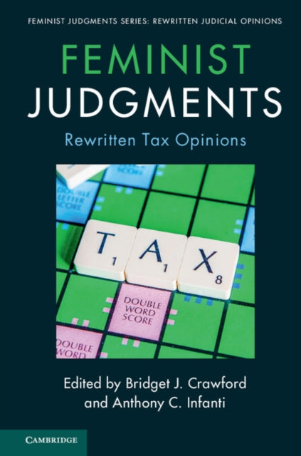Feminist Judgment Series: Rewritten Judicial Opinions