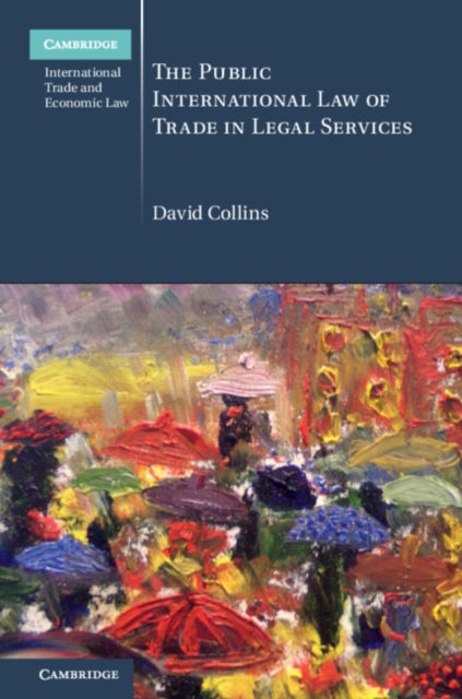 Cambridge International Trade and Economic Law