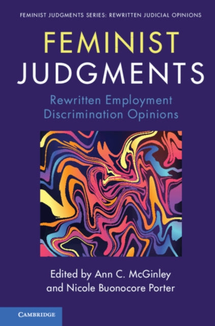 Feminist Judgment Series: Rewritten Judicial Opinions