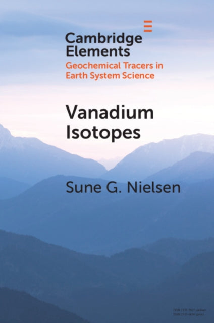 Elements in Geochemical Tracers in Earth System Science