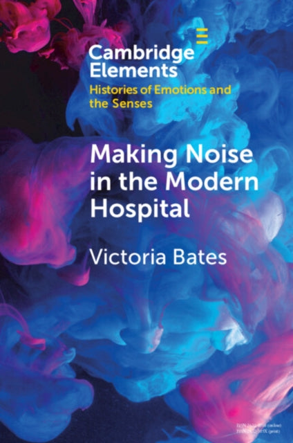 Elements in Histories of Emotions and the Senses