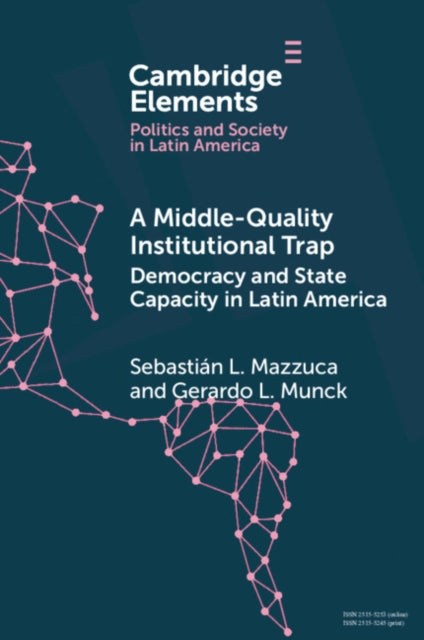 Elements in Politics and Society in Latin America