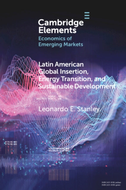 Elements in the Economics of Emerging Markets