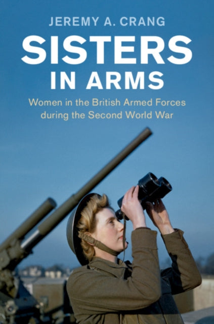 Studies in the Social and Cultural History of Modern Warfare