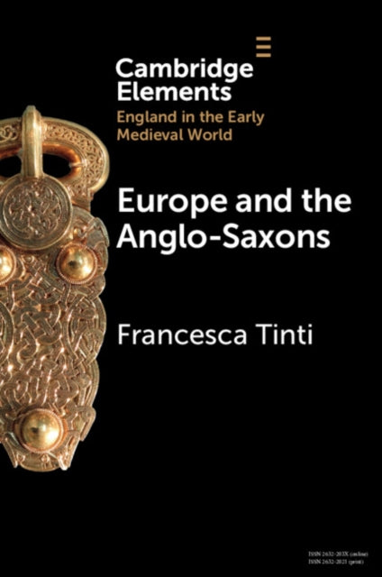 Elements in England in the Early Medieval World