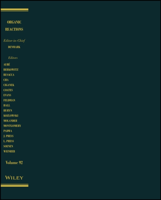 Organic Reactions, Volume 92