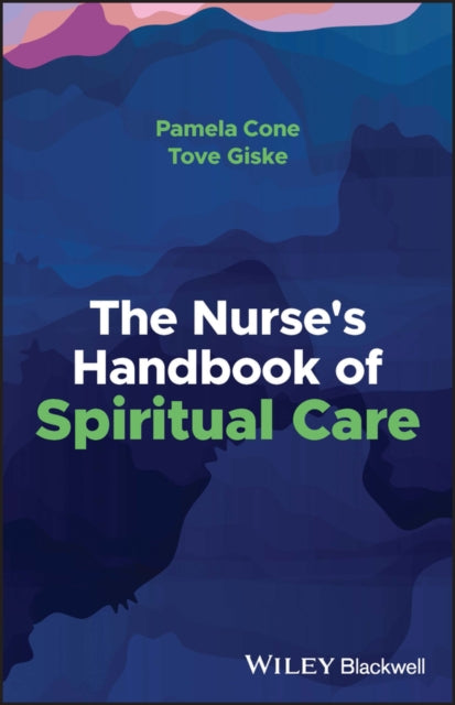 Nurse's Handbook of Spiritual Care
