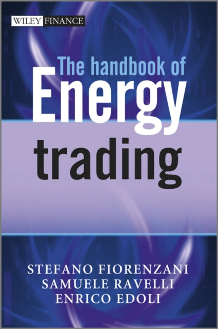 Handbook of Energy Trading