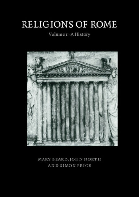 Religions of Rome: Volume 1, A History