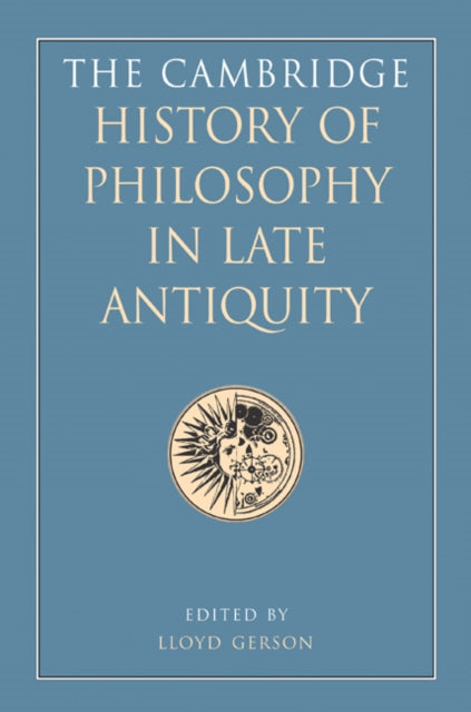 Cambridge History of Philosophy in Late Antiquity