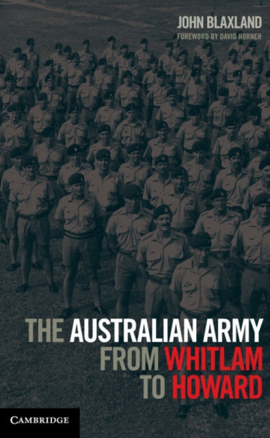 Australian Army from Whitlam to Howard