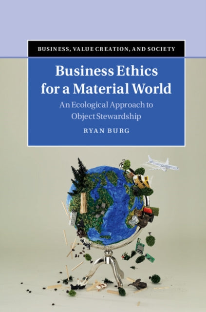 Business, Value Creation, and Society