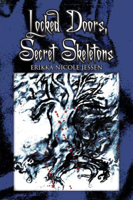 Locked Doors, Secret Skeletons