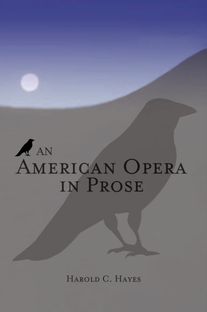 American Opera in Prose