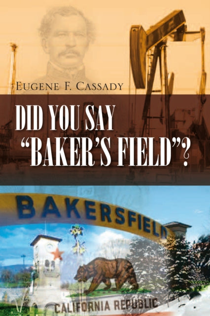 Did You Say "e;Baker'S Field"e;?