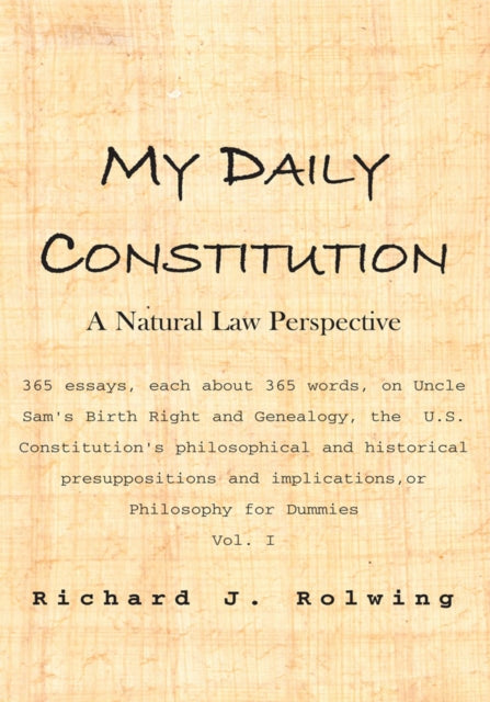 My Daily Constitution Vol. I