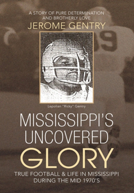 Mississippi's Uncovered Glory