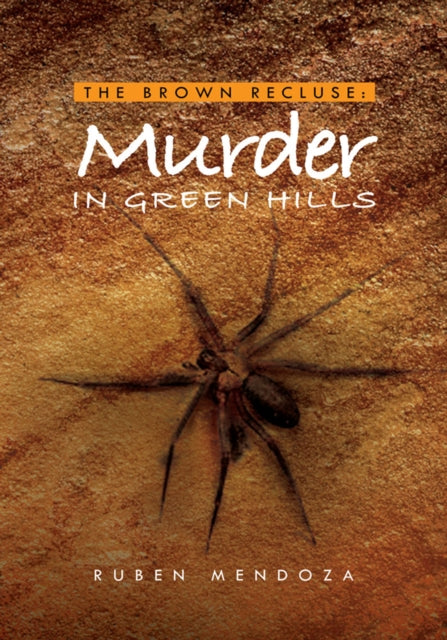 Brown Recluse: Murder in Green Hills