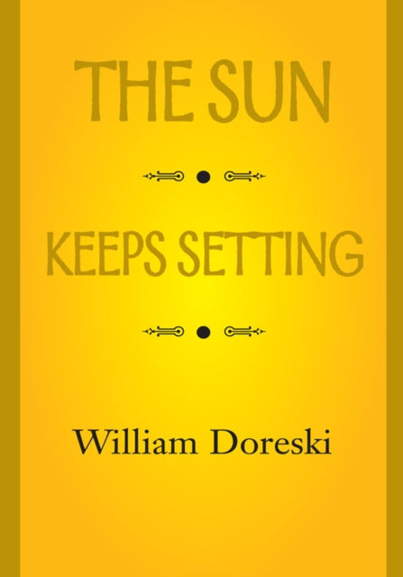 Sun Keeps Setting