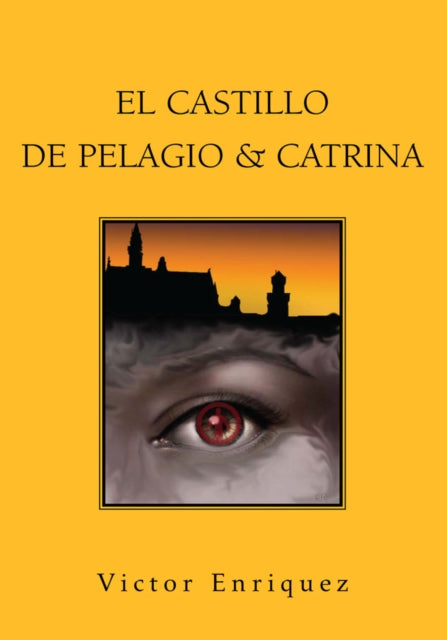 Castillo De Pelagio & Catrina