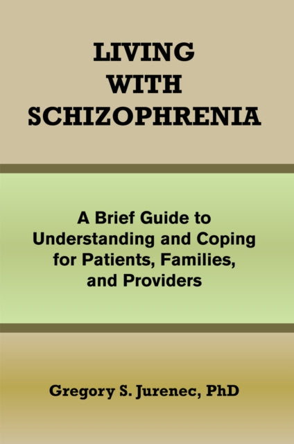 Living with Schizophrenia