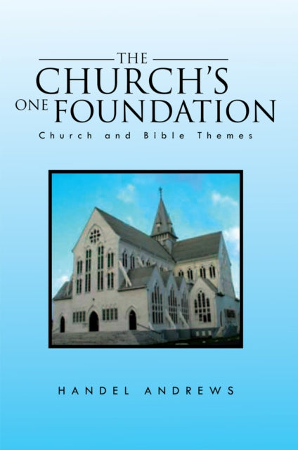 Church's One Foundation