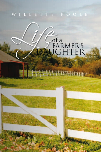 Life of a Farmer's Daughter