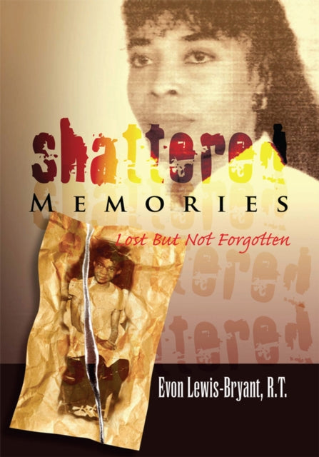 Shattered Memories