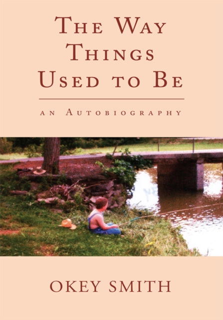Way Things Used to Be