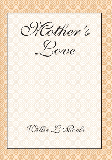 Mother's Love