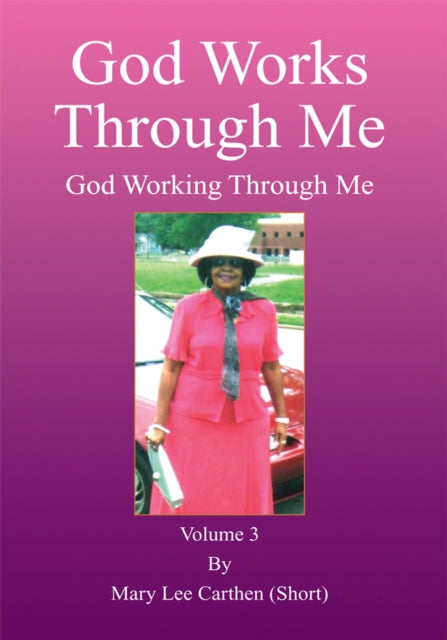 God Works Through Me