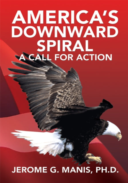 America's Downward Spiral