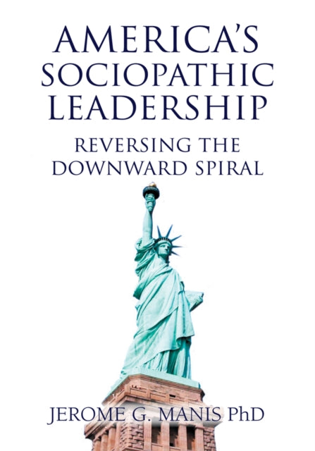 America's Sociopathic Leadership