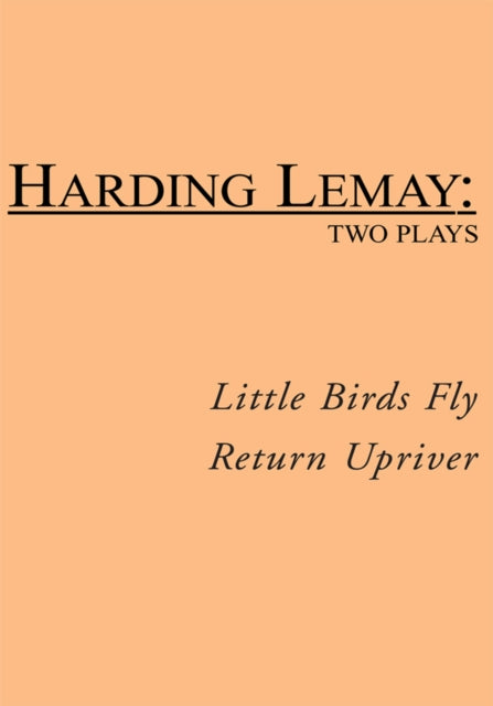 Little Birds Fly / Return Upriver
