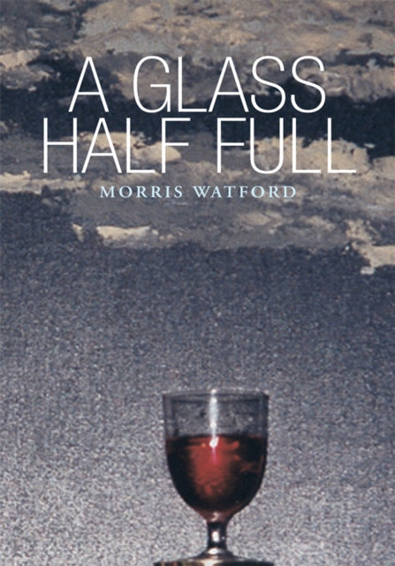 Glass Half Full