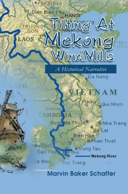 Tilting at Mekong Windmills