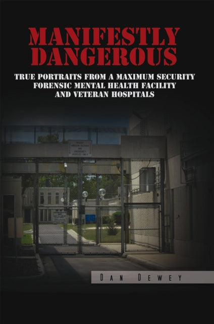 Manifestly Dangerous