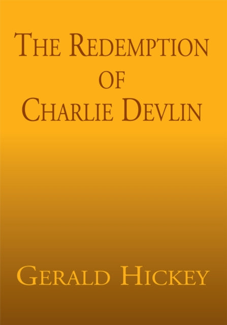 Redemption of Charlie Devlin