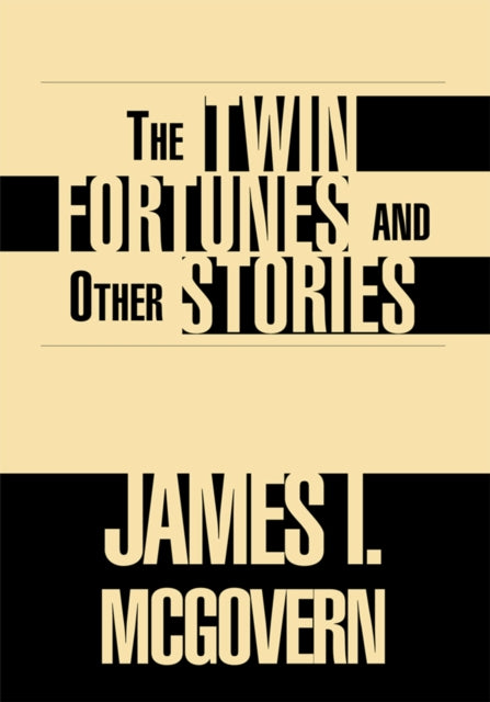 Twin Fortunes and Other Stories