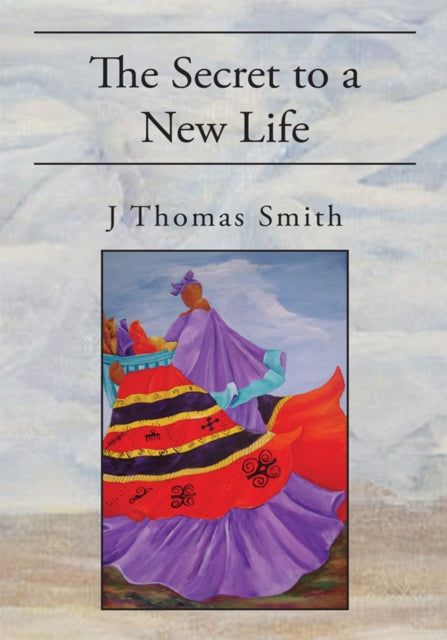 Secret to a New Life