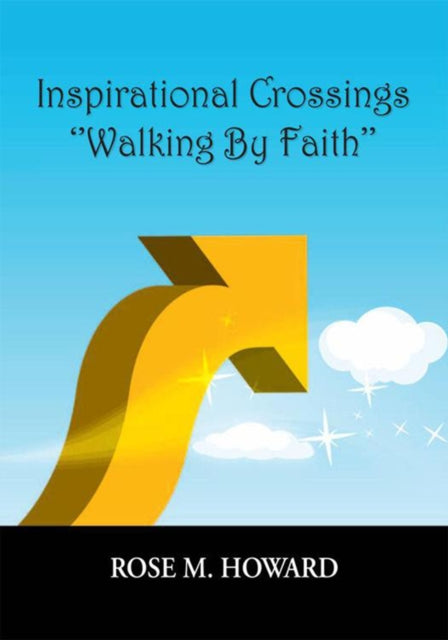 Inspirational Crossings 'Walking by Faith'