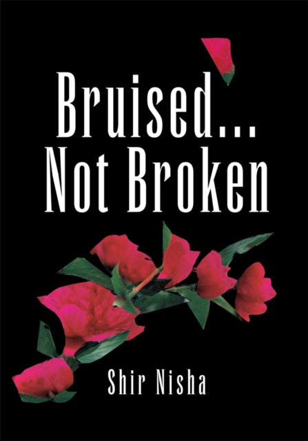 Bruised... Not Broken