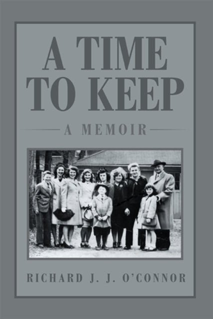 Time to Keep: a Memoir