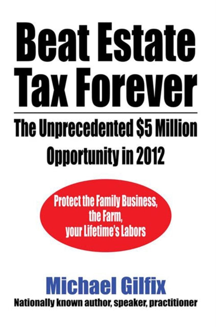 Beat Estate Tax Forever