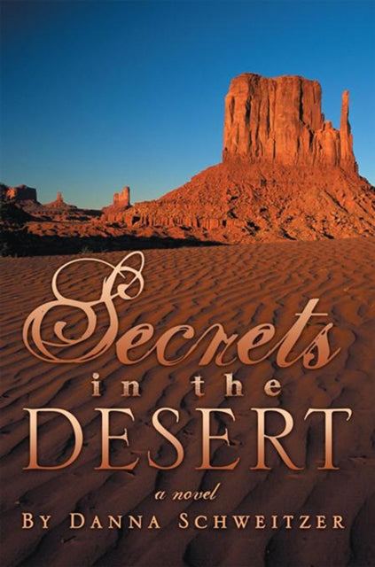 Secrets in the Desert