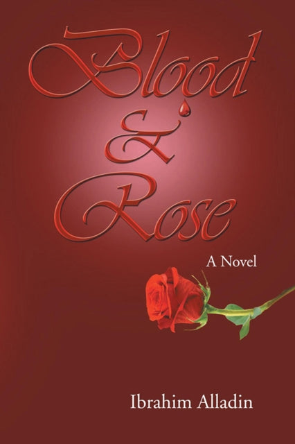 Blood and Rose