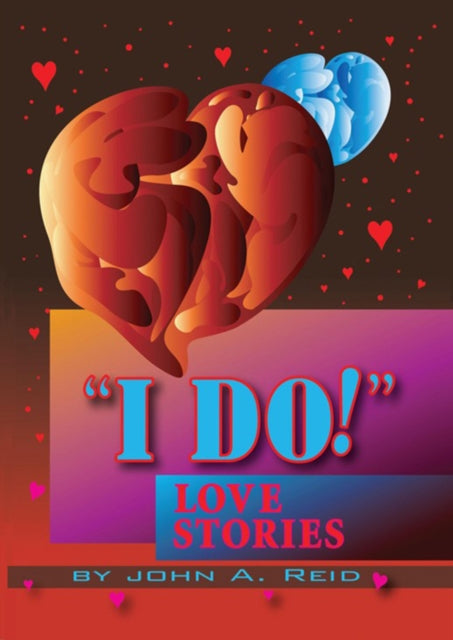 I Do!' Love Stories